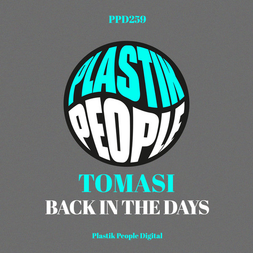 Tomasi - Back In The Days [PPD259]